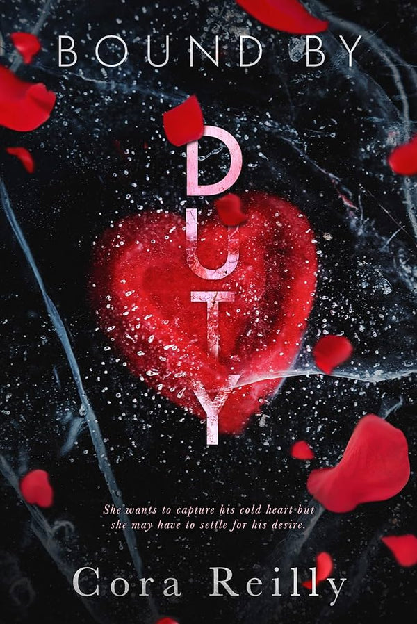 Bound by Duty By Cora Reilly
