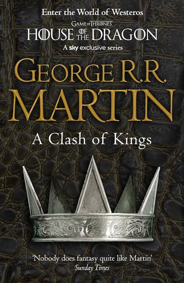 A Clash of Kings By George R.R. Martin