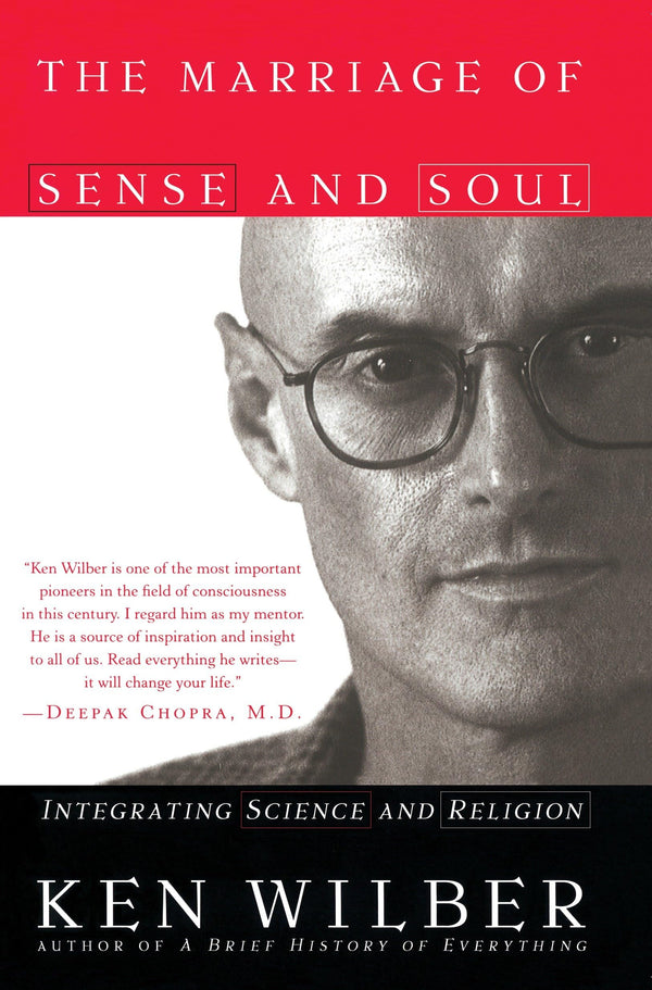 The Marriage of Sense and Soul By Ken Wilber