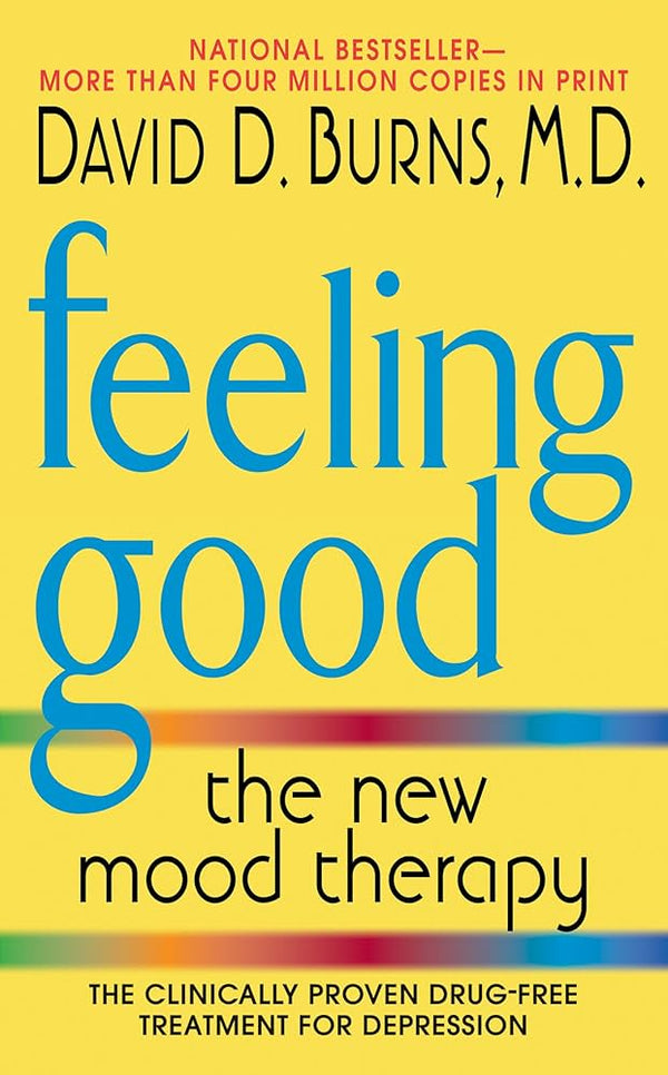 Feeling Good By David D. Burns