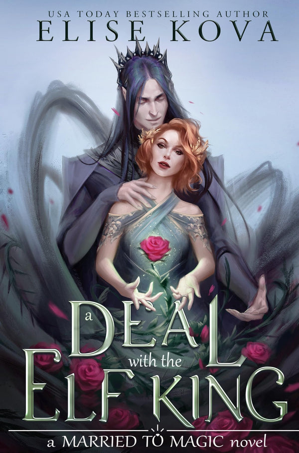 A Deal with the Elf King By Elise Kova