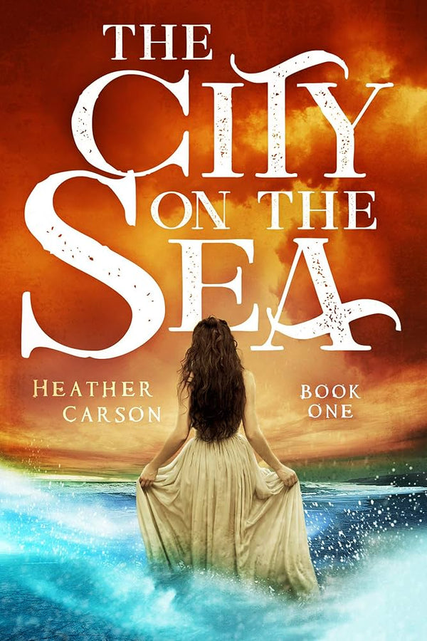 The City on the Sea By Heather Carson