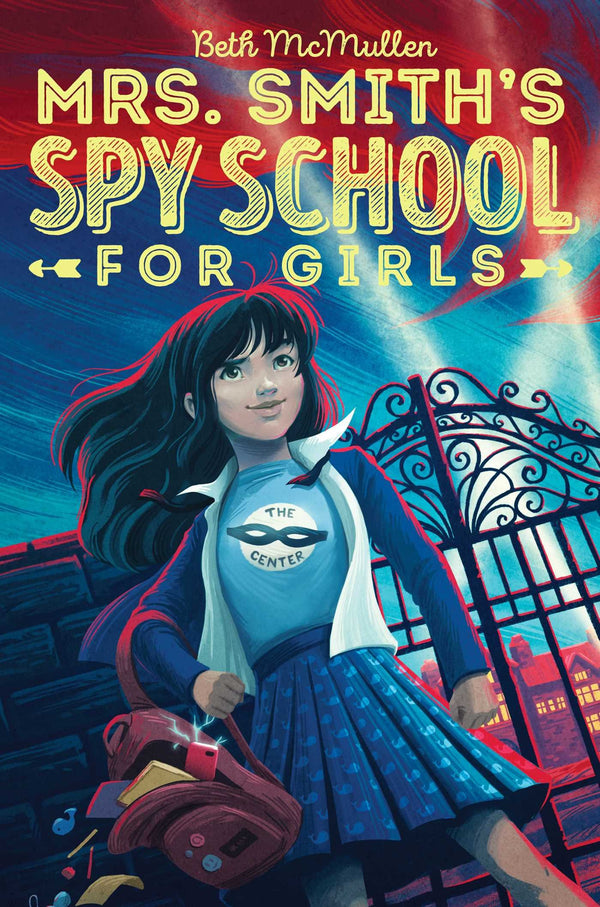 Mrs. Smith's Spy School for Girls By Beth McMullen