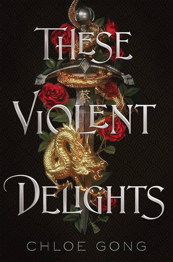 These Violent Delights By Chloe Gong