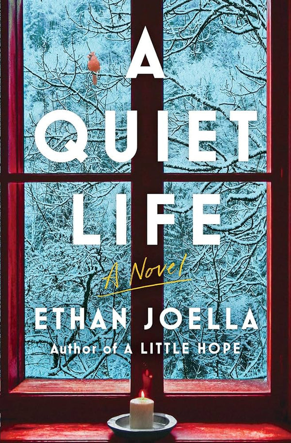A Quiet Life By Ethan Joella