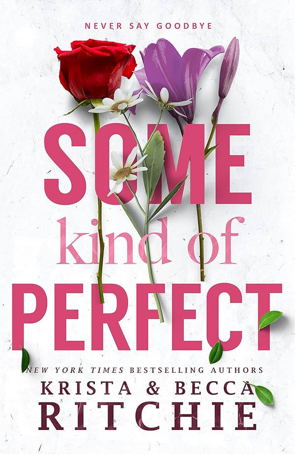 Some Kind of Perfect By Krista Ritchie