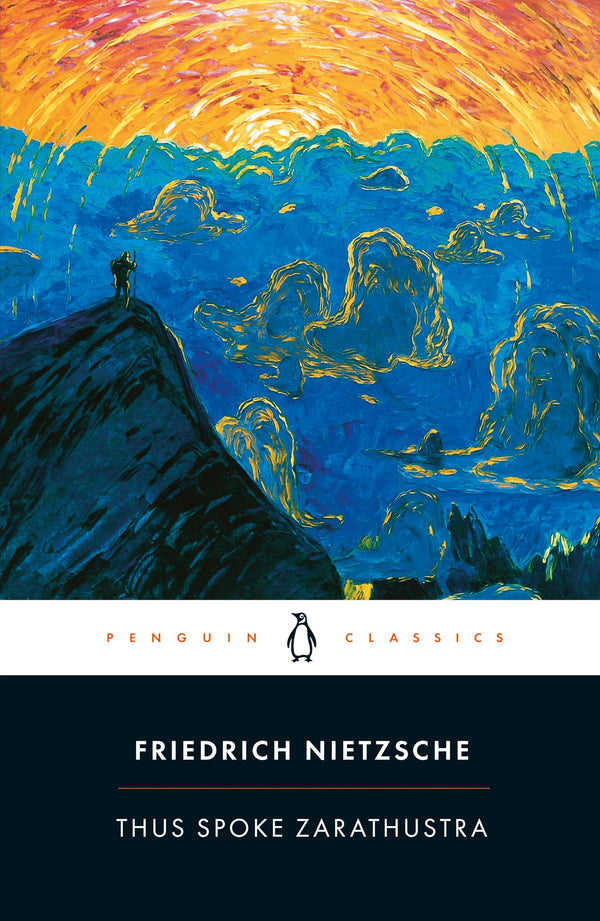 Thus Spake Zarathustra By Friedrich Nietzsche