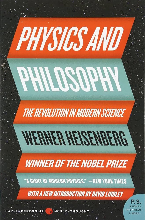 Physics and Philosophy By Werner Heisenberg