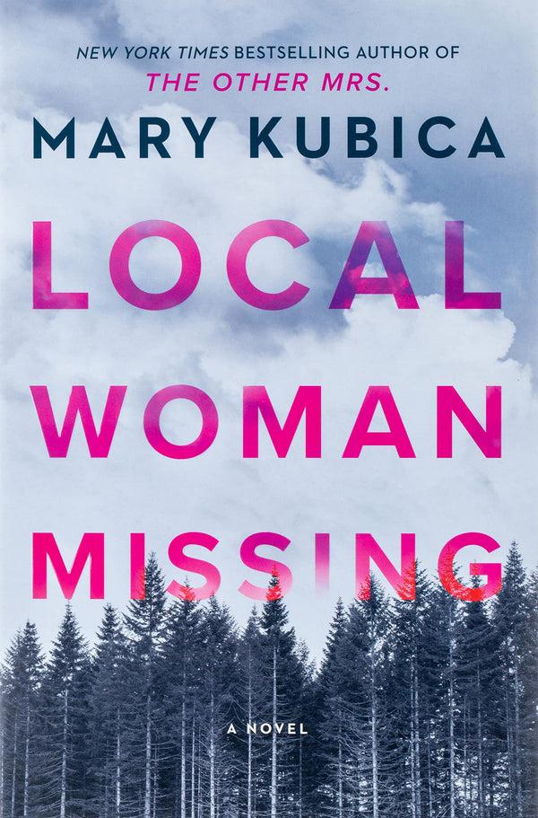 Local Woman Missing By Mary Kubica