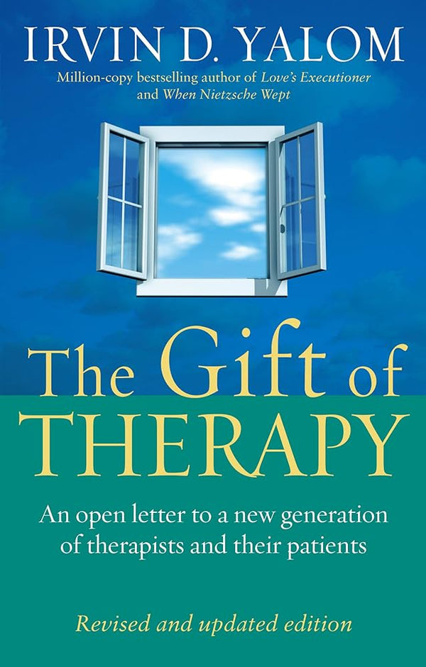 The Gift of Therapy By Irvin D. Yalom