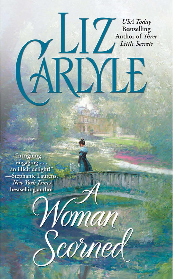 A Woman Scorned By Liz Carlyle