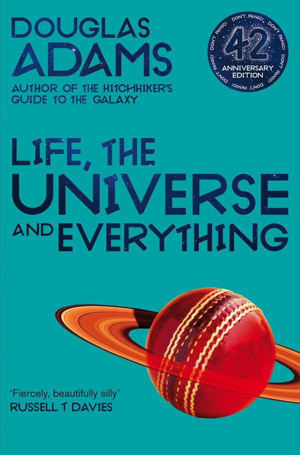 Life, the Universe and Everything By Douglas Adams