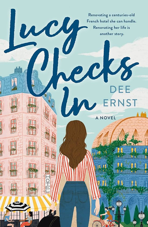 Lucy Checks In By Dee Ernst