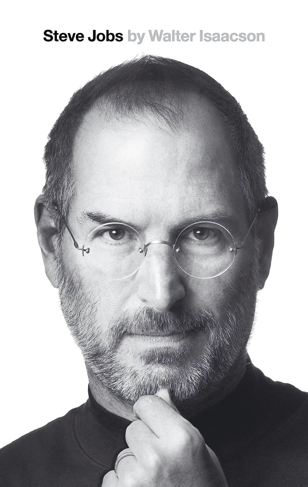 Steve Jobs By Walter Isaacson