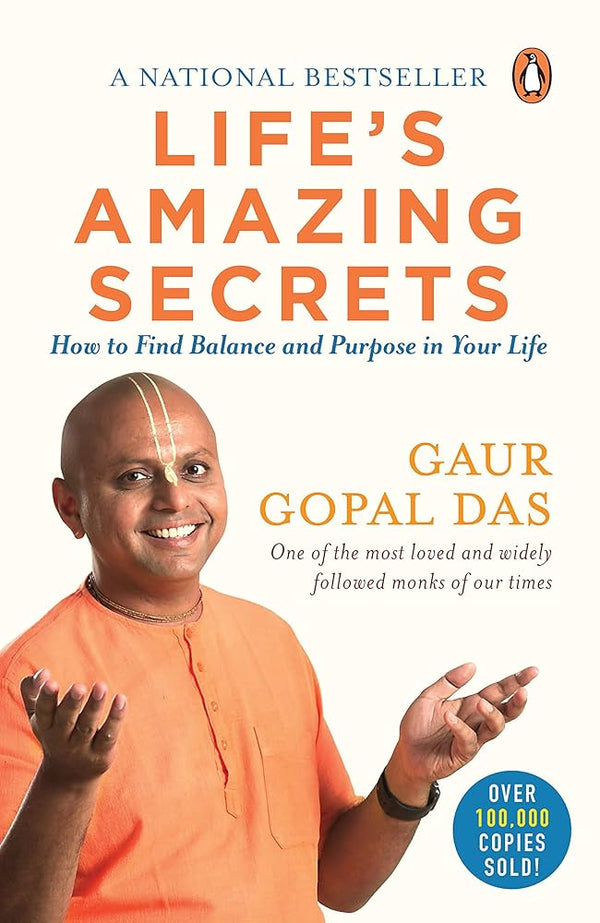 Life's Amazing Secrets By Gaur Gopal Das