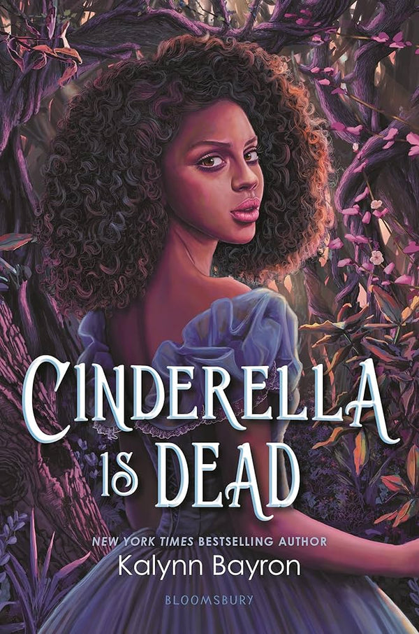 Cinderella Is Dead By Kalynn Bayron