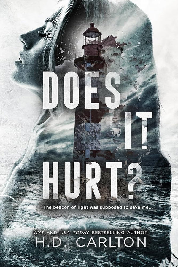 Does It Hurt? By H.D. Carlton