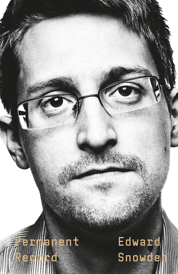 Permanent Record By Edward Snowden