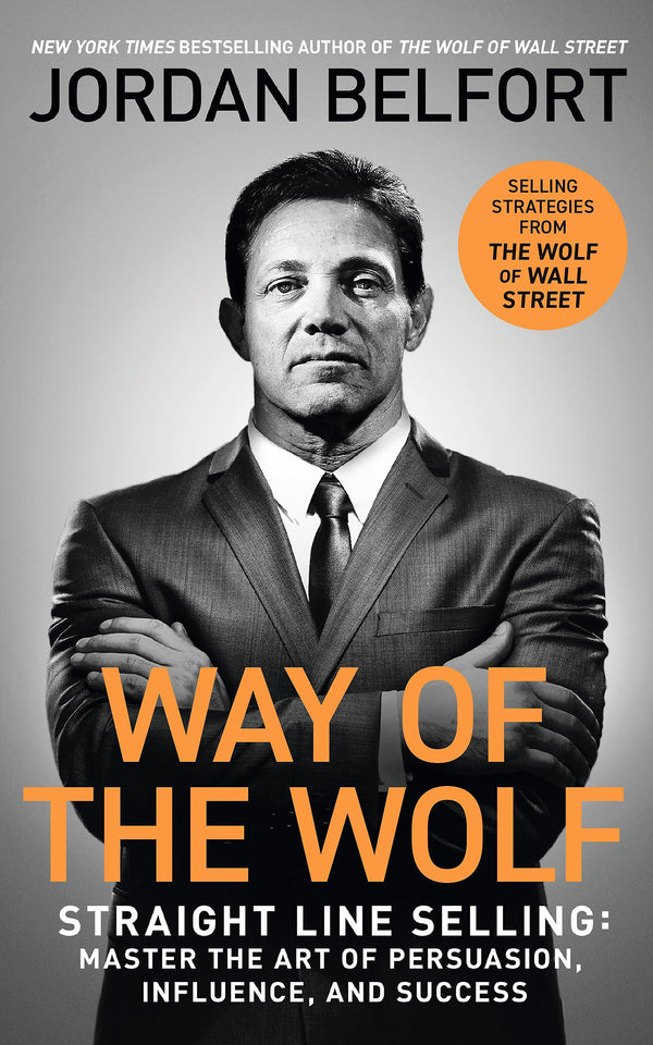 Way of the Wolf By Jordan Belfort