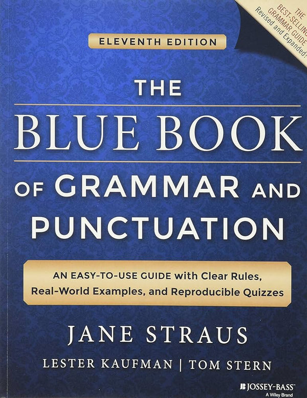 The Blue Book of Grammar and Punctuation By Jane Straus