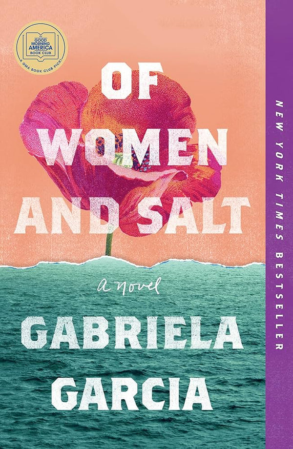 Of Women and Salt By Gabriela Garcia