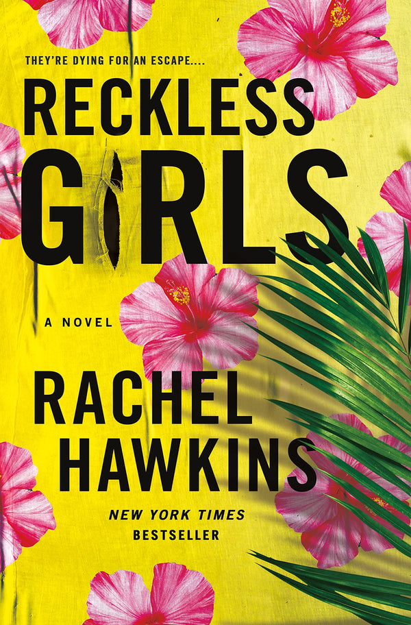 Reckless Girls By Rachel Hawkins
