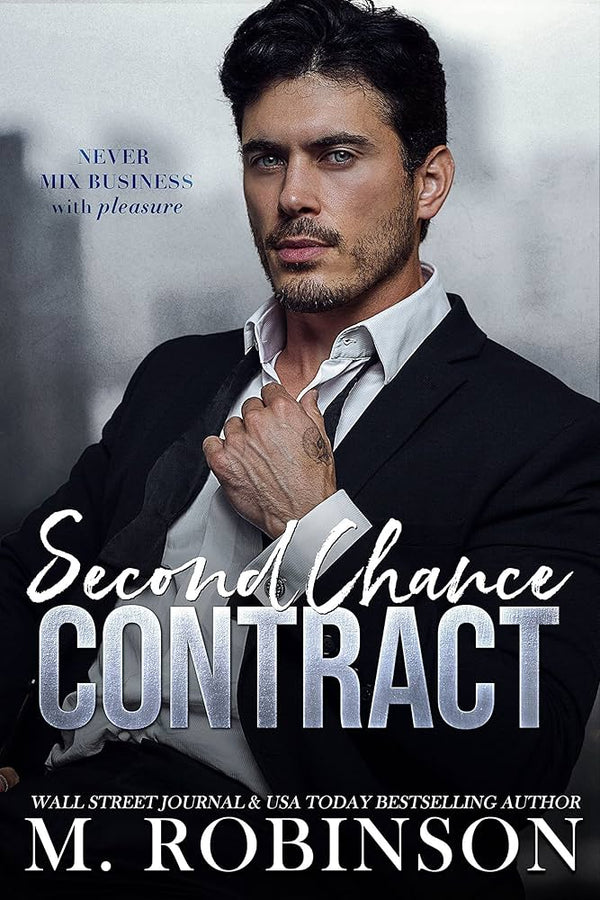 Second Chance Contract By M. Robinson