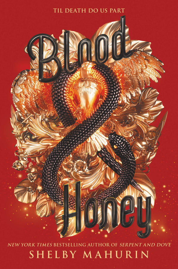 Blood & Honey By Shelby Mahurin