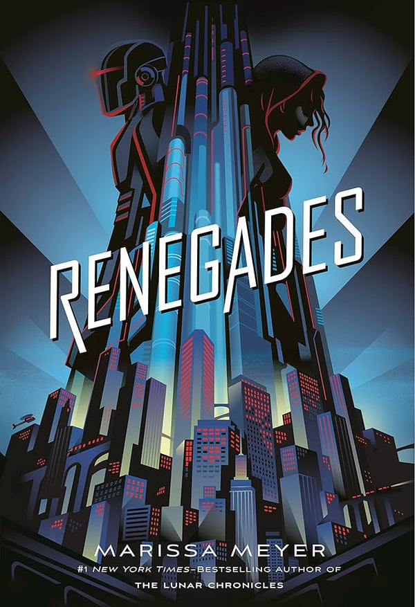 Renegades By Marissa Meyer