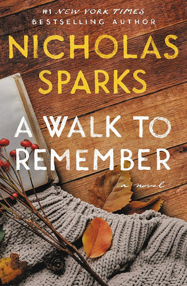 A Walk to Remember By Nicholas Sparks
