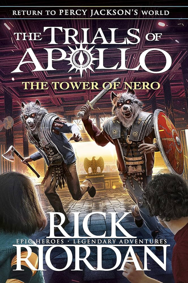 The Tower of Nero By Rick Riordan