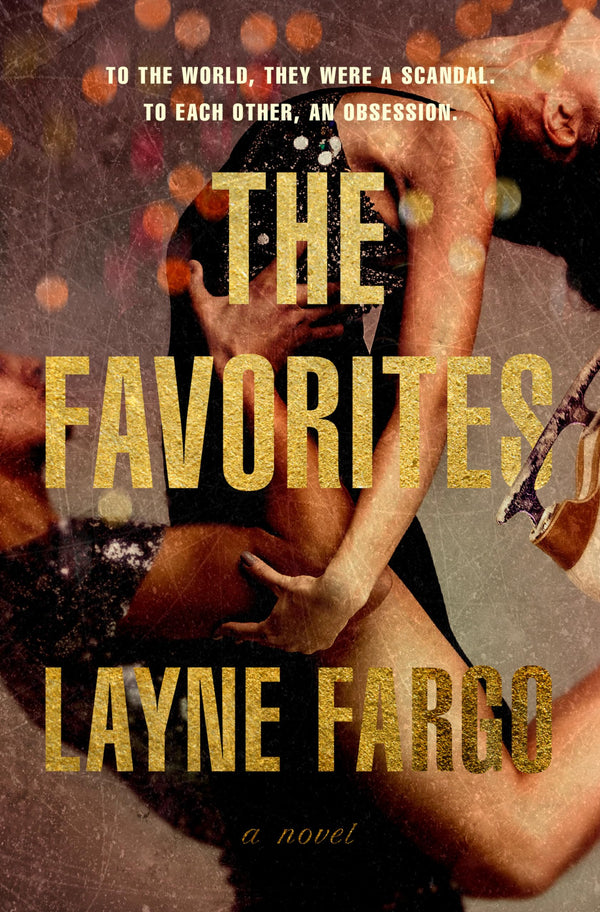 The Favorites By Layne Fargo