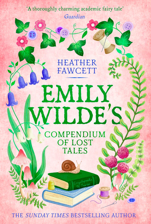 Emily Wilde's Compendium of Lost Tales By Heather Fawcett