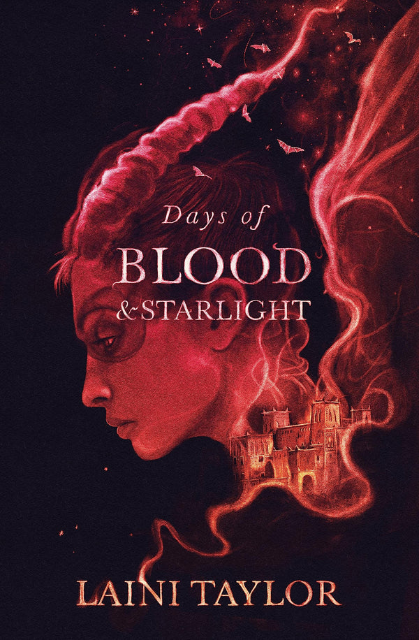 Days of Blood & Starlight By Laini Taylor