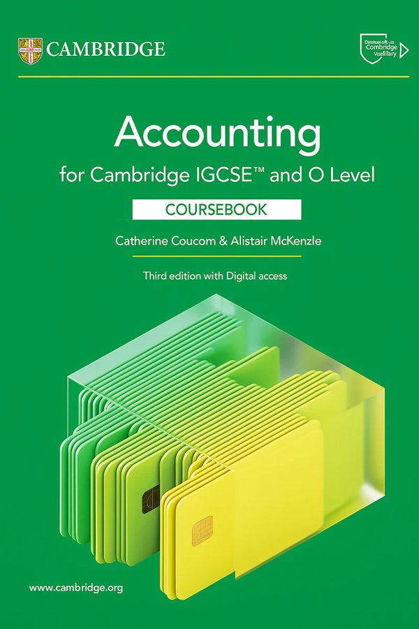 Cambridge IGCSE™ and O Level Accounting Coursebook 3rd Edition by Catherine Coucom & Alistair McKenzie