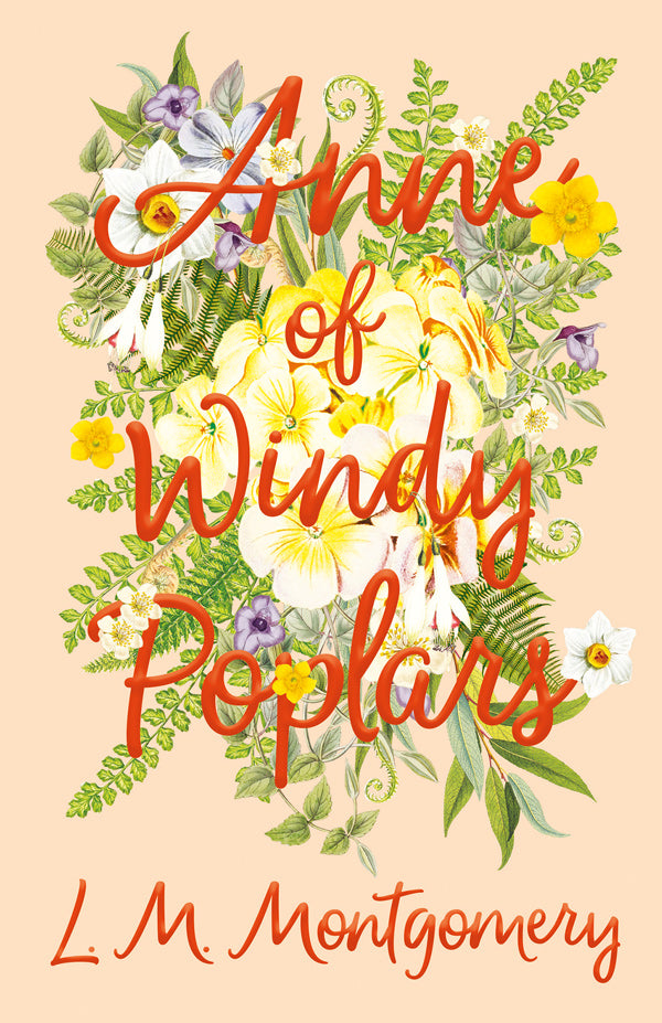Anne of Windy Poplars by Montgomery L M